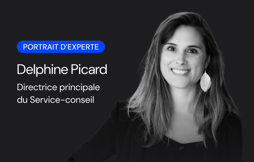 Portrait d’expert: Delphine Picard, Directrice principale du Service-conseil 